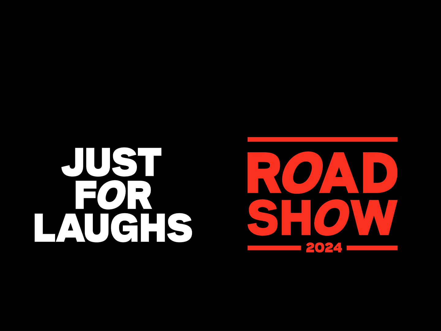 Just for Laughs Roadshow 2024