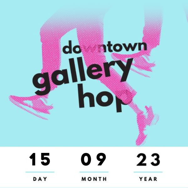September Downtown Gallery Hop