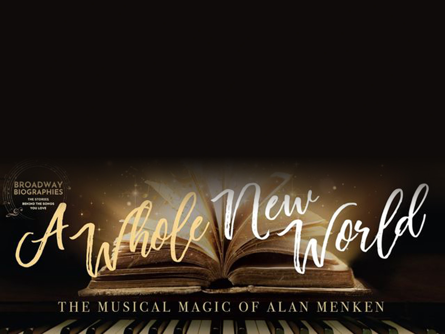 A Whole New World: The Music of Alan Menken