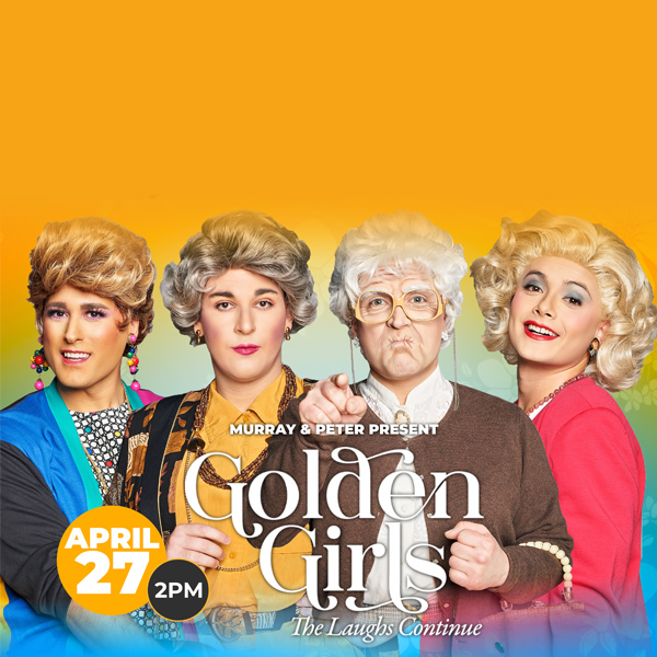 Golden Girls: The Laughs Continue