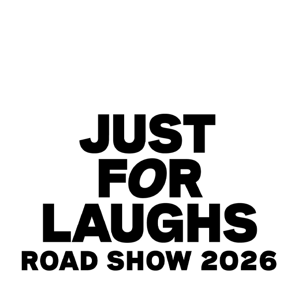 Just for Laughs Roadshow 2026