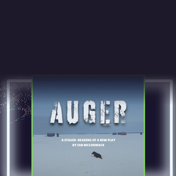 Staged Play Reading: Auger