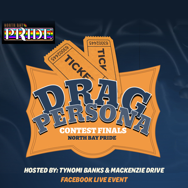 North Bay Pride - Drag Persona Contest Finals