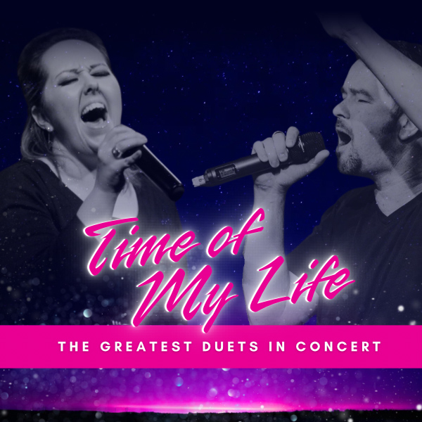 Time of my Life: Greatest Duets in Concert