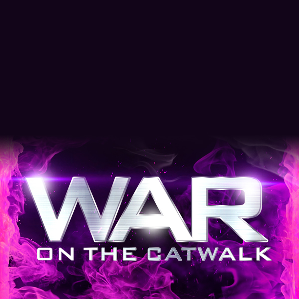 WAR On The Catwalk
