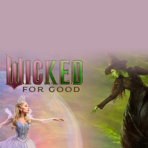 Capitol Cinema presents: Wicked For Good